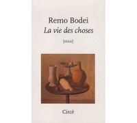 La vie des choses - Remo Bodei - Circe - broché - Essai