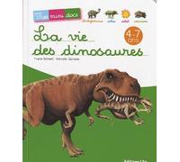 La vie des dinosaures - Mes Mini Docs - Dès 4 ans