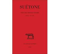 Vie Des Douze Césars - Tome 1, César - Auguste