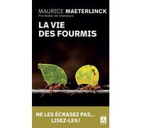 La vie des fourmis