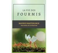 La vie des Fourmis