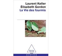 La Vie des fourmis - Laurent Keller - Odile Jacob - Poche - Etude