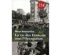 La vie des français sous l'occupation
