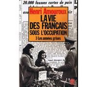 La Vie Des Francais Sous L'Occupation