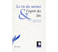 La Vie Des Normes Et L'esprit Des Lois