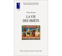 La vie des objets. : D'ustensiles banals à objets de collection