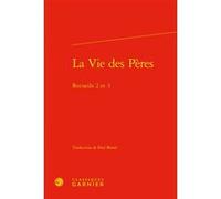 La Vie des Pères Paul Bretel (Traduction), Géraldine Veysseyre (Collection dirigée par), Anonyme (Auteur)