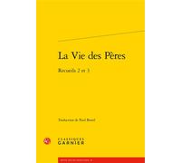 La Vie des Pères Recueils 2 et 3 - Paul Bretel - Classiques Garnier - broché - Essai