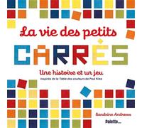 La Vie Des Petits Carrés - Une Histoire Et Un Jeu