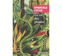 La Vie Des Plantes - Une Métaphysique Du Mélange