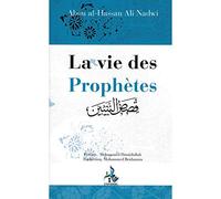 La vie des prophètes