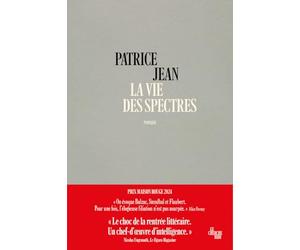 La vie des spectres - rentrée littéraire 2024 - prix Maison Rouge 2024