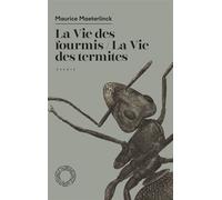 La Vie des termites / La Vie des fourmis - Maurice Maeterlinck - Espace Nord - Poche - Essai