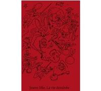 Joann Sfar – La Vie dessinée – Catalogue d'exposition – Relié