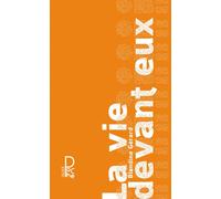La vie devant eux - Blandine Gérard - Alice Eds - Poche - Roman junior dès 9 ans