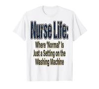 La Vie d'infirmière Amusante où la Normale est Juste Un Cadre sur Le T-Shirt