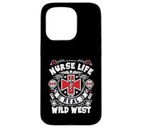 La Vie d'infirmière est Le véritable Dicton Infirmier du Far West Coque pour iPhone 15 Pro