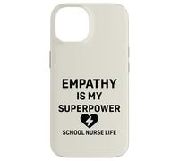 La vie d'infirmière scolaire - L'empathie est mon super pouvoir | Soutien aux étudiants Coque pour iPhone 14