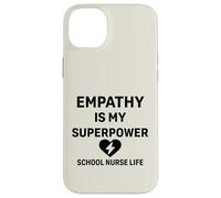 La vie d'infirmière scolaire - L'empathie est mon super pouvoir | Soutien aux étudiants Coque pour iPhone 14 Plus