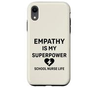 La vie d'infirmière scolaire - L'empathie est mon super pouvoir | Soutien aux étudiants Coque pour iPhone XR