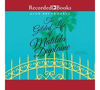 La Vie dorée de Matilda Duplaine [Import]