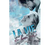 La vie du bon côté - Audrey C. - Bookelis - broché - Roman