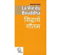 La Vie du Bouddha LES INDES SAVANTES (Auteur)