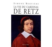 La vie du cardinal de Retz