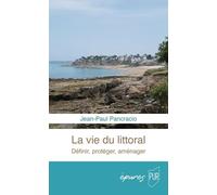 La vie du littoral: Définir, protéger, aménager
