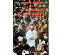 La Vie Du Mahâtma Gandhi