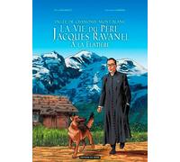 La Vie Du Père Jacques Ravanel À La Flatière