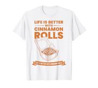 La Vie du Petit déjeuner est Meilleure avec des Rouleaux de Cannelle T-Shirt