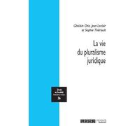La vie du pluralisme juridique - Jean Leclair - Lgdj - broché - Etude