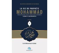 LA VIE DU PROPHETE MOHAMMAD