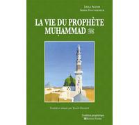 La Vie du Prophète Muhammad - Leila Azzam - Tasnim Eds - broché - Essai