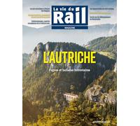 La Vie du Rail Magazine- L'Autriche: Fugues et balades ferroviaires