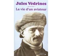 La vie d'un aviateur