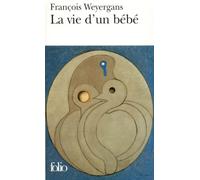 La vie d'un bébé
