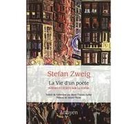 La Vie d'un poète Stefan Zweig (Auteur)