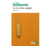 La vie d'un simple Fragments - Emile Guillaumin - Gallimard - Poche - Nouvelles