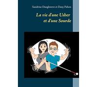La vie d'une Usher et d'une Sourde