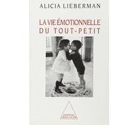 La Vie émotionnelle du tout-petit