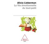 La vie émotionnelle du tout-petit