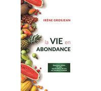 La Vie En Abondance
