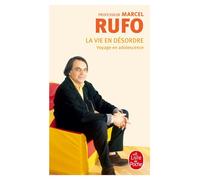 La Vie en désordre - Marcel Rufo - Lgf - Poche - Essai
