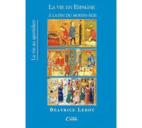 La vie en Espagne à la fin du Moyen Age
