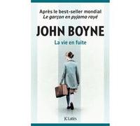 La vie en fuite John Boyne (Auteur)