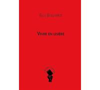 La vie en lisière - Elsa Ballanfat - Du Croquant - broché - Essai