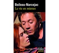Pierre Boileau – La vie en miettes – Roman – Poche (Gallimard)