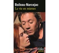 Pierre Boileau – La vie en miettes – Roman – Poche (Gallimard)